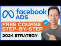 NEW Facebook Ads Tutorial for Beginners in 2024 – FREE COURSE