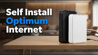 How To Self Install Optimum Internet (2026) - Activation Tutorial