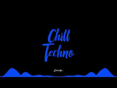 Julien Knox - CHILL TECHNO VOL.3