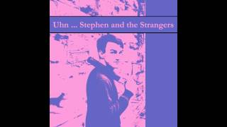 Stephen & the Strangers - Six Months