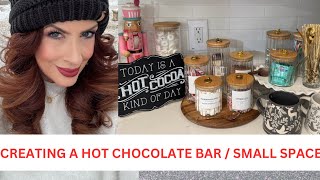 CREATING A HOT CHOCOLATE BAR IN A SMALL SPACE