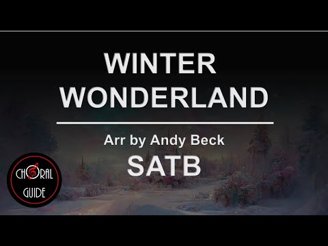 Winter Wonderland - SATB | Arr Andy Beck