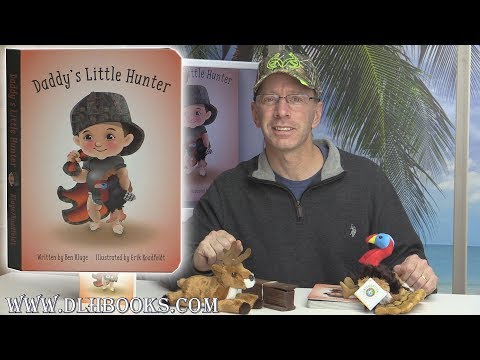 Daddy's Little Hunter | Turkey Hunting | Read Along Book | For Kids