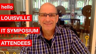 The Louisville IT Symposium Is Expected to Have Over 200 IT Leaders From Over 70 Local Companies Rep