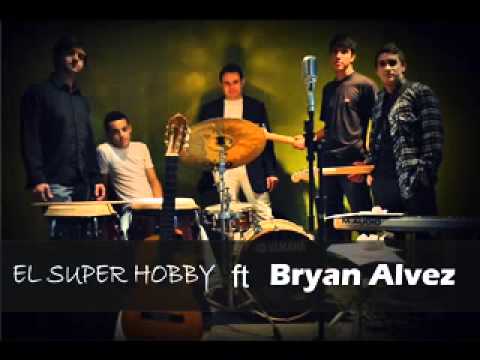 El Super Hobby ft Bryan Alvez Me acostumbre