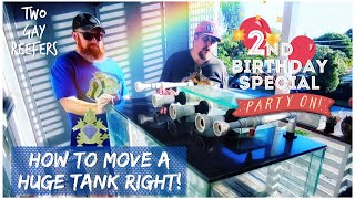 How To Move A Huge Tank Right! Hints and Tips to Help You Relocate an Aquarium