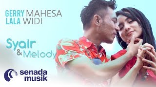 Download lagu Gerry Mahesa feat Lala Widy - Syair Dan Melody mp3 Download lagu Gerry Mahesa feat Lala Widy - Syair Dan Melody mp3