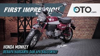 Honda Monkey | First Impression | Berapa Harganya dan Apa Bagusnya? | GIIAS 2019 | OTO.com
