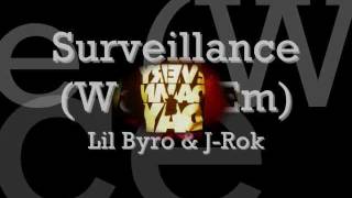 Surveillance (Watch Em)