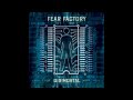 Fear Factory: (Memory Imprints) Never End
