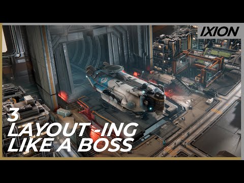 How to Layout Like a Boss ~ IXION Let's Play #3 (Chapter 1)