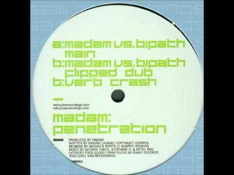 Madam - Penetration (Madam vs. Bipath Flipped Dub)