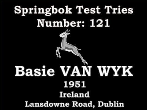 Basie van Wyk - Springbok Test Try 121 - 1951 Ireland, Lansdowne Road, Dublin