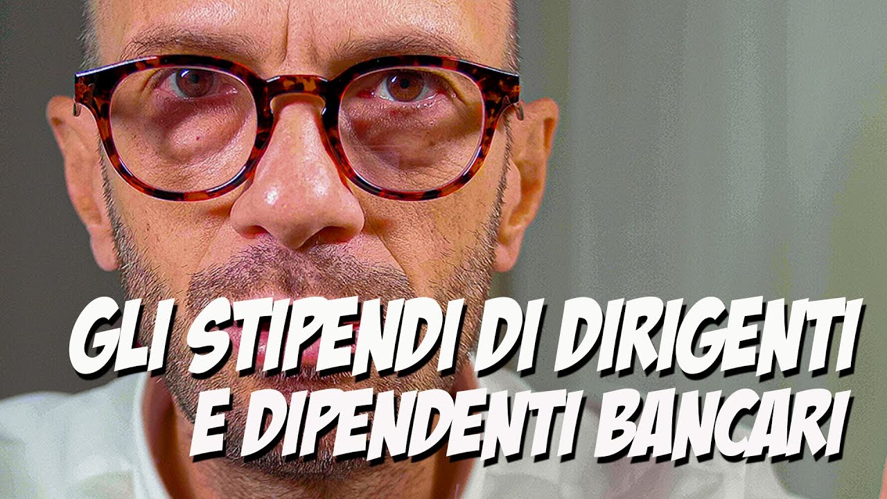 LO STIPENDIO DI DIRIGENTI E DIPENDENTI BANCARI