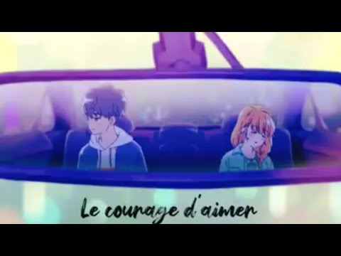 Le Courage D'Aimer (Lyric Video)