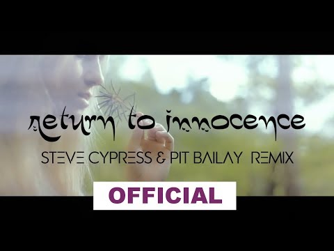 Jason Parker feat. Crizzn - Return To Innocence (Steve Cypress & Pit Bailay Video Edit)