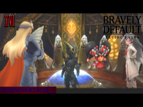 Bravely Default Episode 26 - The Bad Guys