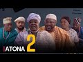 ATONA 2 - Latest 2023 Yoruba Movie | Odunlade Adekola | Kolawole Ajeyemi | Ogunmola | Olayinka