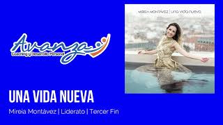 Una Vida Nueva | Mireia Montavez