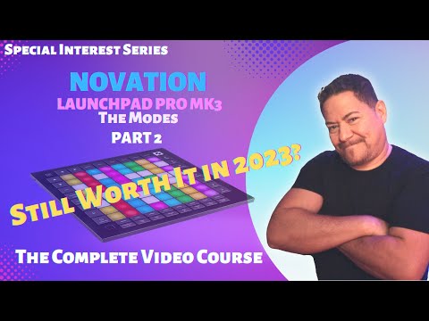 Is the Novation Launchpad Pro Mk3 Still Worth It in 2023? Let's check out the Modes!