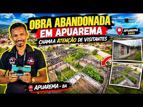 Obra parada em Apuarema BA (voo 906)