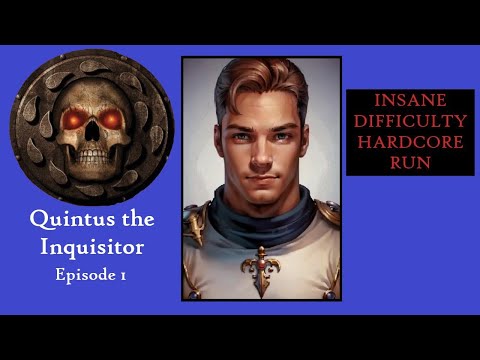 Quintus the Inquisitor Ep. 1 - Baldur's Gate EE SCS Insane Hardcore Run