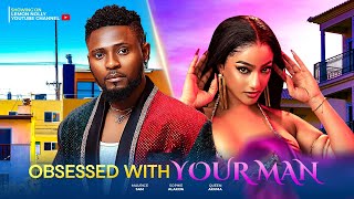 Obsessed with your man-Maurice Sam, Sophie Alakija , Queen Akuma Obsessed with your man-Maurice Sam, Sophie Alakija , Queen Akuma