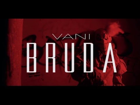 VANI - BRUDA (OFFICIAL VIDEO)