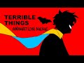 DC TERRIBLE THINGS Animation Meme