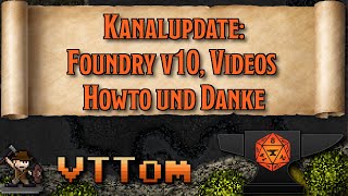 Foundry v10, Videos Howto und Danke