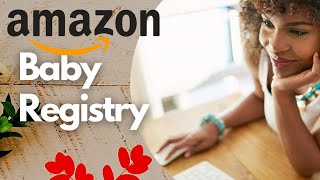 How To Create An Amazon Baby Registry | Add Items And Share Registry