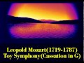 Leopold Mozart(1719-1787):Toy Symphony(Cassation in G for toys,2 oboes,2 horns,strings and continuo)