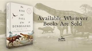 The Rise and Fall of the Dinosaurs by Steve Brusatte