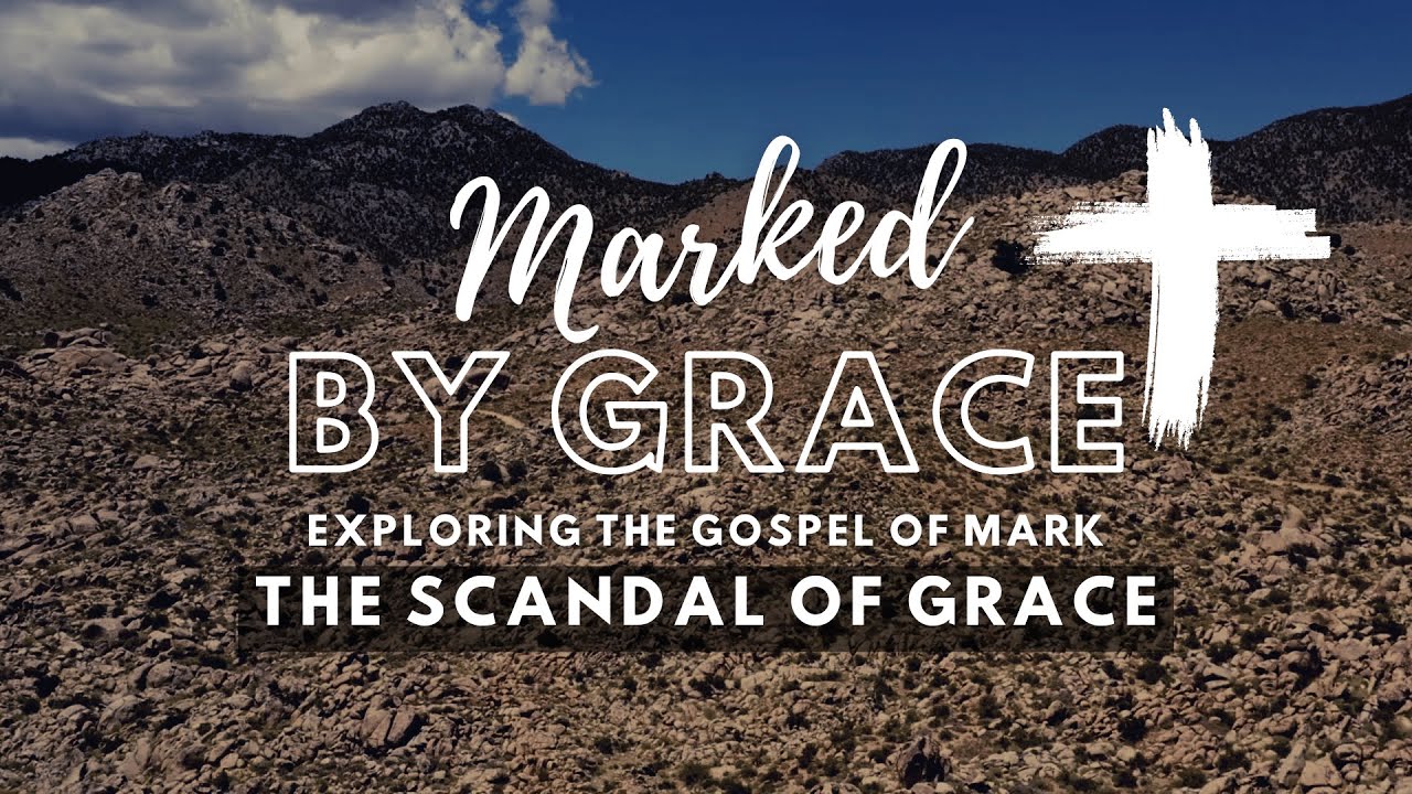 The Scandal Of Grace