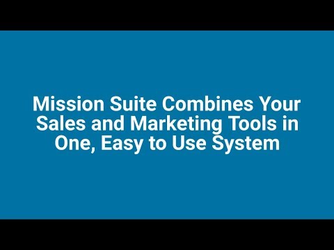 Mission Suite Combines Your Sales and Marketing Tools in One Easy to Use System