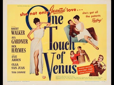 One Touch of Venus (Venus era mujer) 1948 - music by Ann Ronell