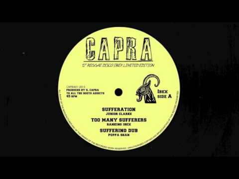 Junior Clarke - Sufferation / Ranking Ibex - Too Many Sufferers - 12 inch (Capra Records)