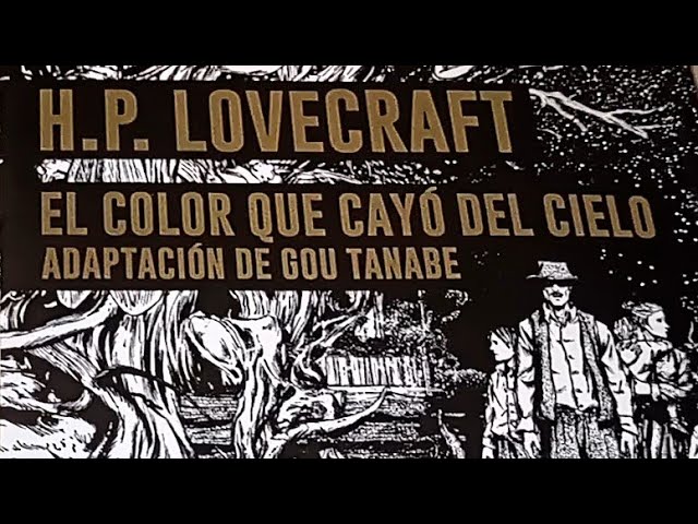 Vídeo relacionado con El color que cayó del cielo: Adaptación de Gou Tanabe (Manga: Biblioteca Gou Tanabe)