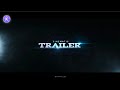Cinematic Trailer Video (Kinemaster Edit)