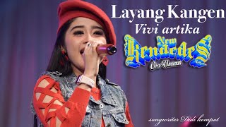 Download lagu Layang Kangen Vivi artika New Kendedes mp3