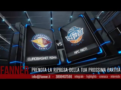 Serie B - Gara 4 Finale - Eurobasket Roma VS NPC Rieti - Fanner Basket