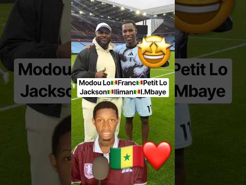Modou Lo🇸🇳Jackson🇸🇳Iliman🇸🇳Franc🇸🇳I.Mbaye