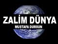 İlahi - Mustafa Dursun - Zalim Dünya / Defli Zikirli Muhteşem İlahi