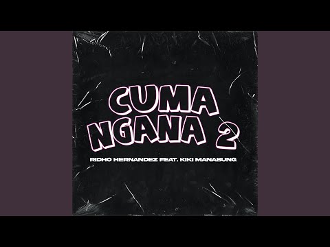 Cuma Ngana 2