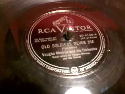 Old Soldiers never die ( Vaughn Monroe, 1951, RCA Victor record on 20-4146-A)