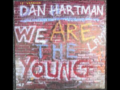 Dan Hartman - We Are The Young Original 12 inch Version 1984