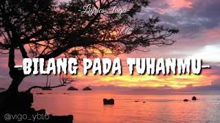 Download lagu Near-Bilang pada tuhanmu ft. Nino Minggo {lyrics} mp3