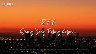 Download lagu RAN Orang Yang Paling Kubenci... mp3