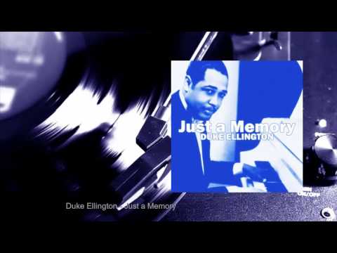 Duke Ellington - Just a Memory (Full Album)