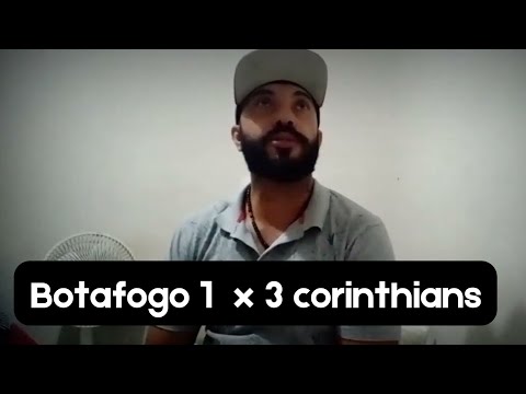 react Botafogo 1 x 3 corinthians